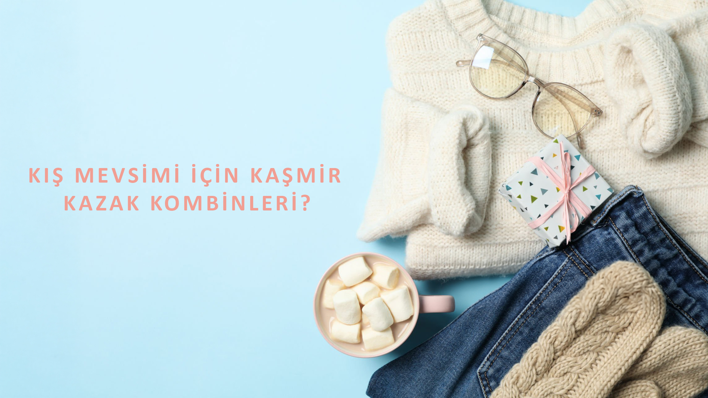 Kış Mevsimi İçin Kaşmir Kazak Kombinleri