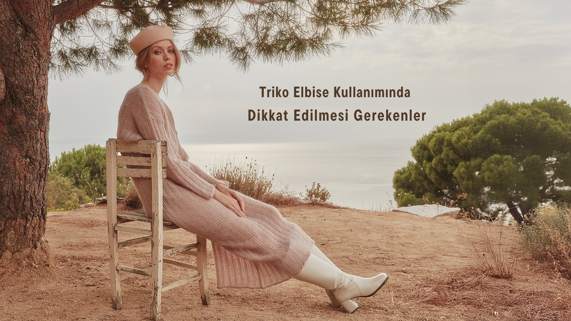 Triko Elbise Kullanımında Dikkat Edilmesi Gerekenler
