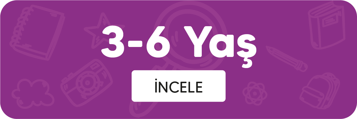 3-6 Yaş