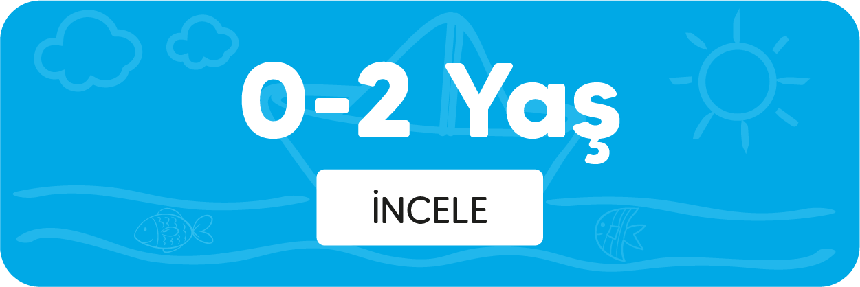 0-2 Yaş