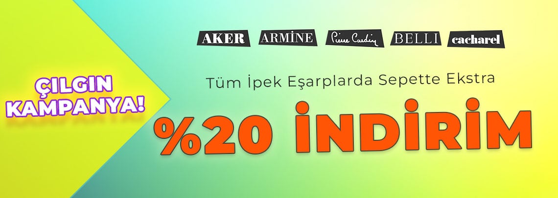 İpek Eşarplarda %20 Ekstra İndirim
