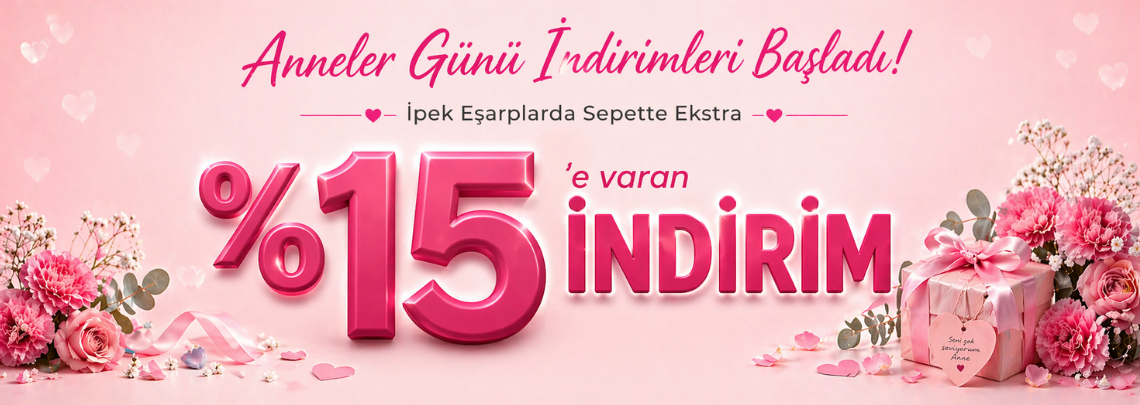 Anneler Günü İndirimleri Başladı