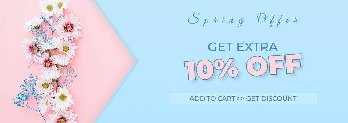 Spring Offer 10% Off