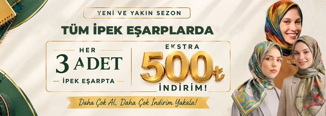 Her 3 Adet İpek Eşarpta 500 TL İndirim