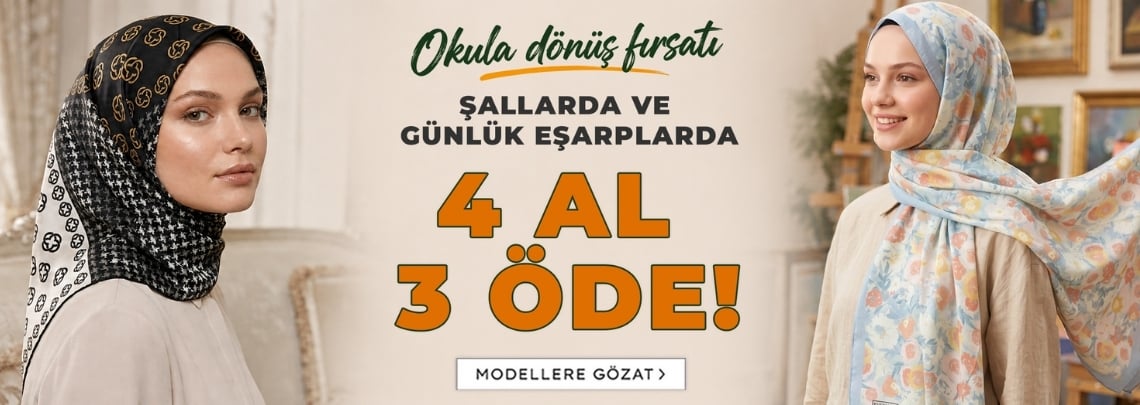 Şal ve Eşarpta 4 Al 3 Öde!