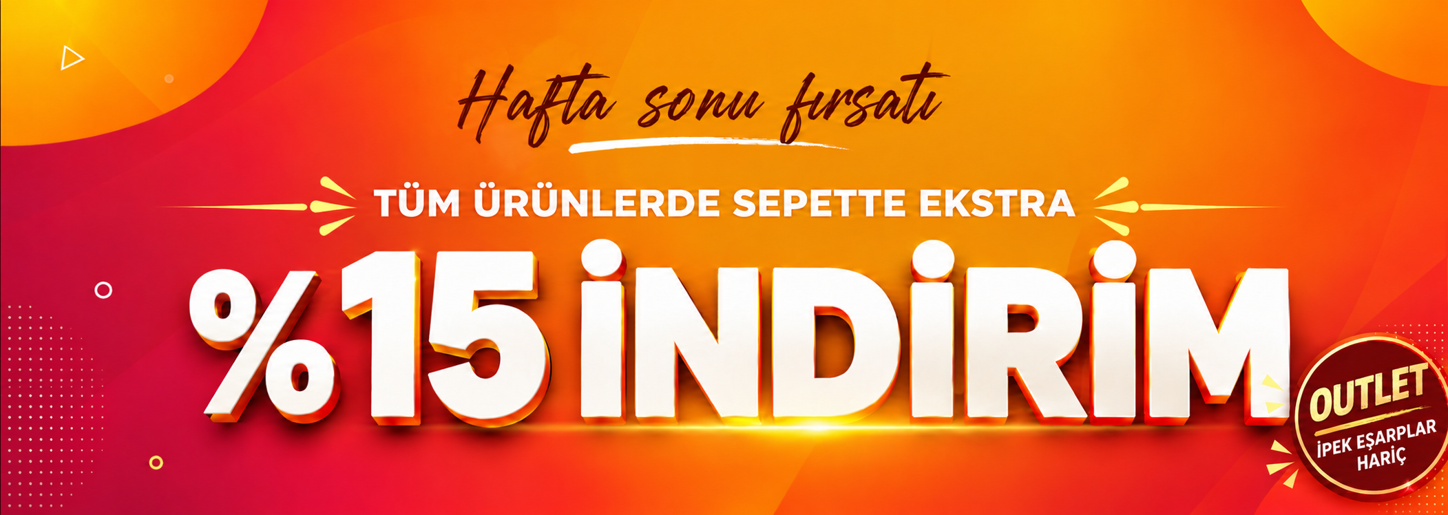 Tüm Ürünlerde Sepette Yüzde 15 İndirim