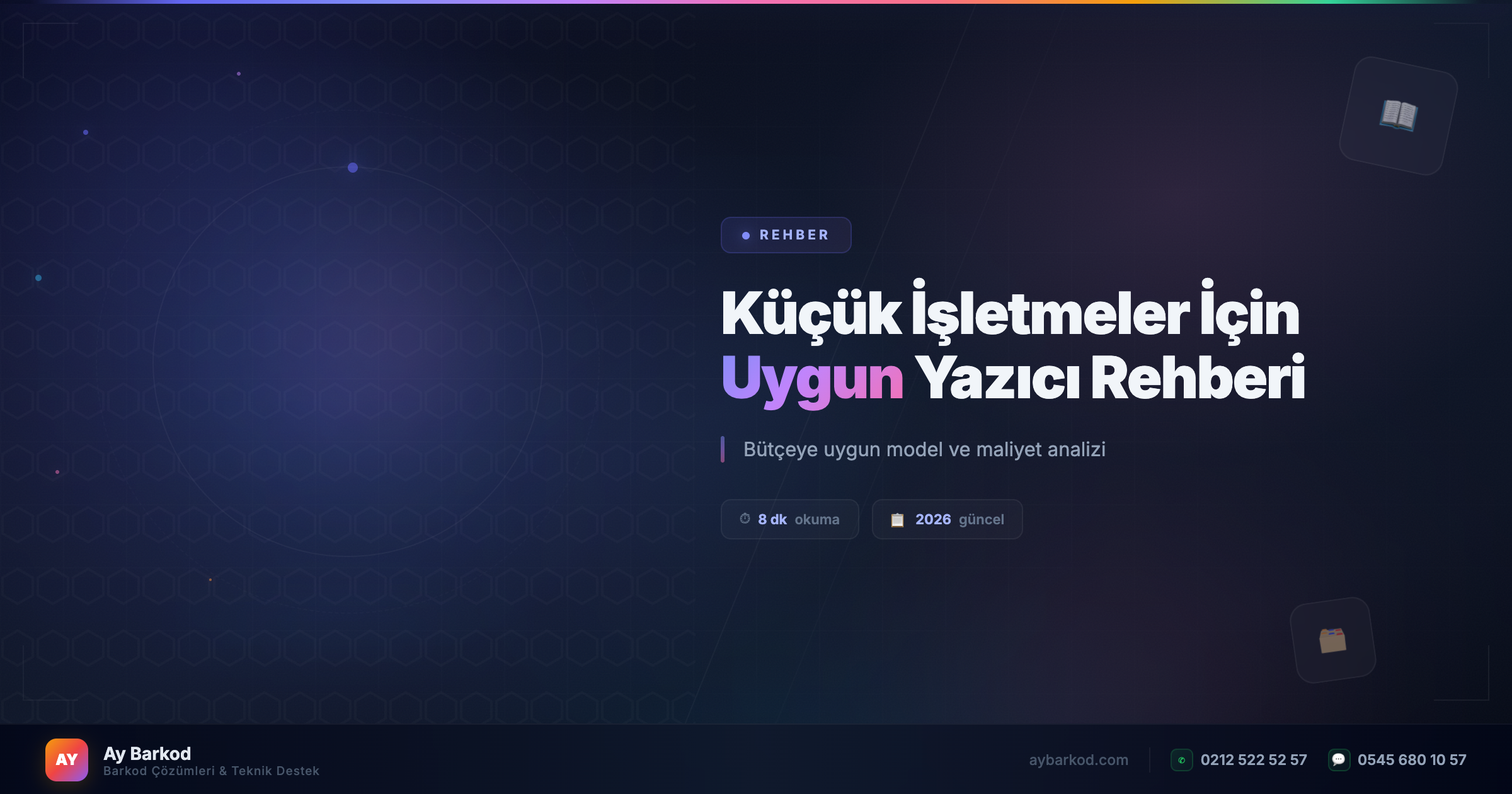 Küçük İşletmeler İçin En Uygun Barkod Yazıcı Rehberi 2026