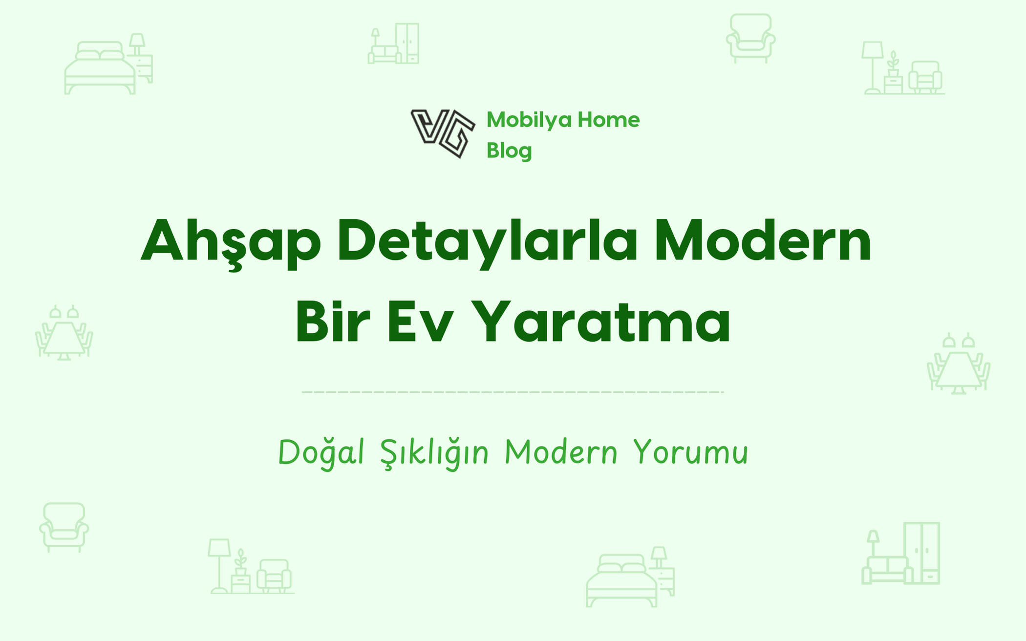 Ahşap Detaylarla Modern Bir Ev Yaratma: Doğal Şıklığın Modern Yorumu