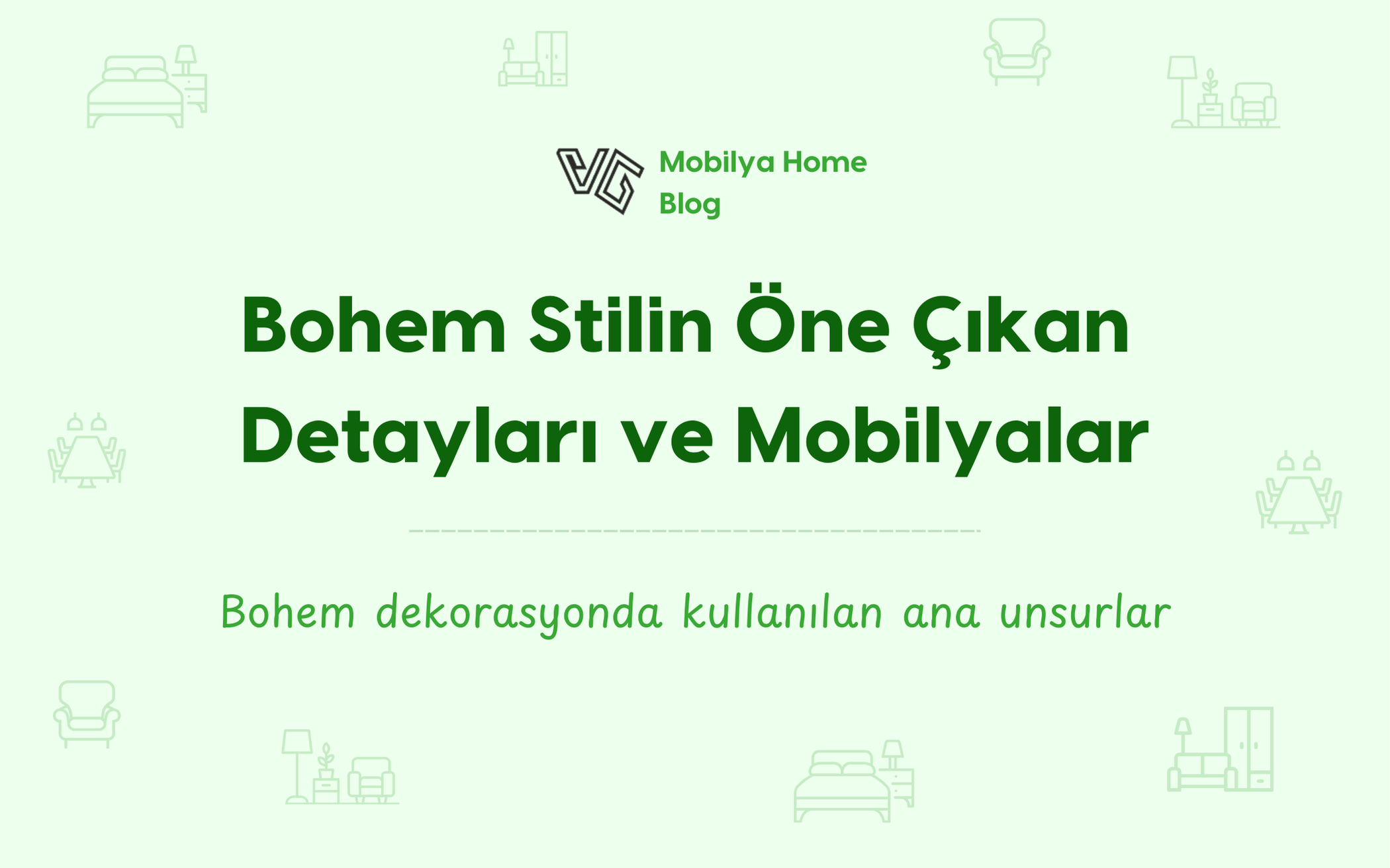 Bohem Stilin Öne Çıkan Detayları ve Mobilyalar