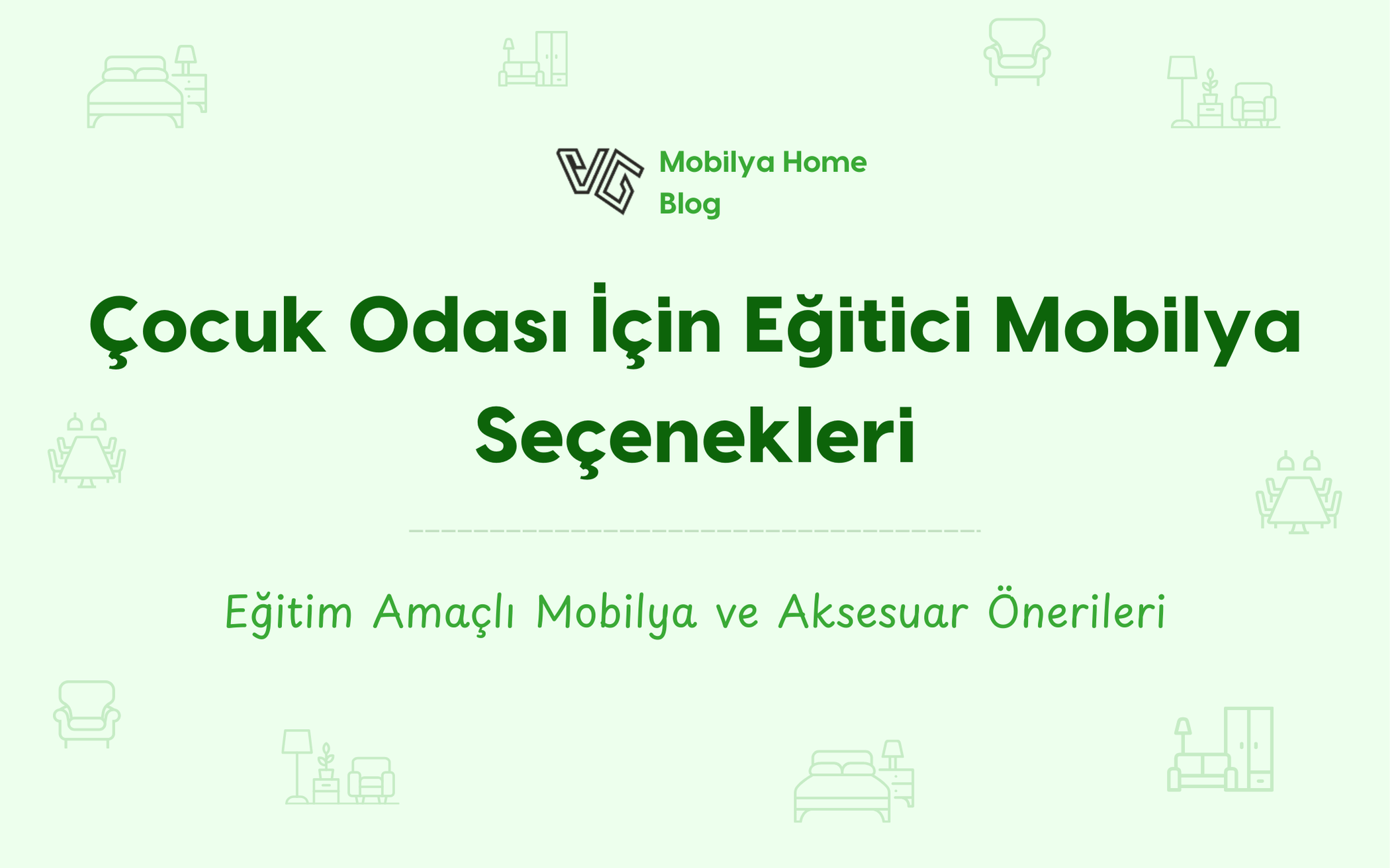 Çocuk Odası İçin Eğitici Mobilya Seçenekleri – Eğitim Amaçlı Mobilya ve Aksesuar Önerileri