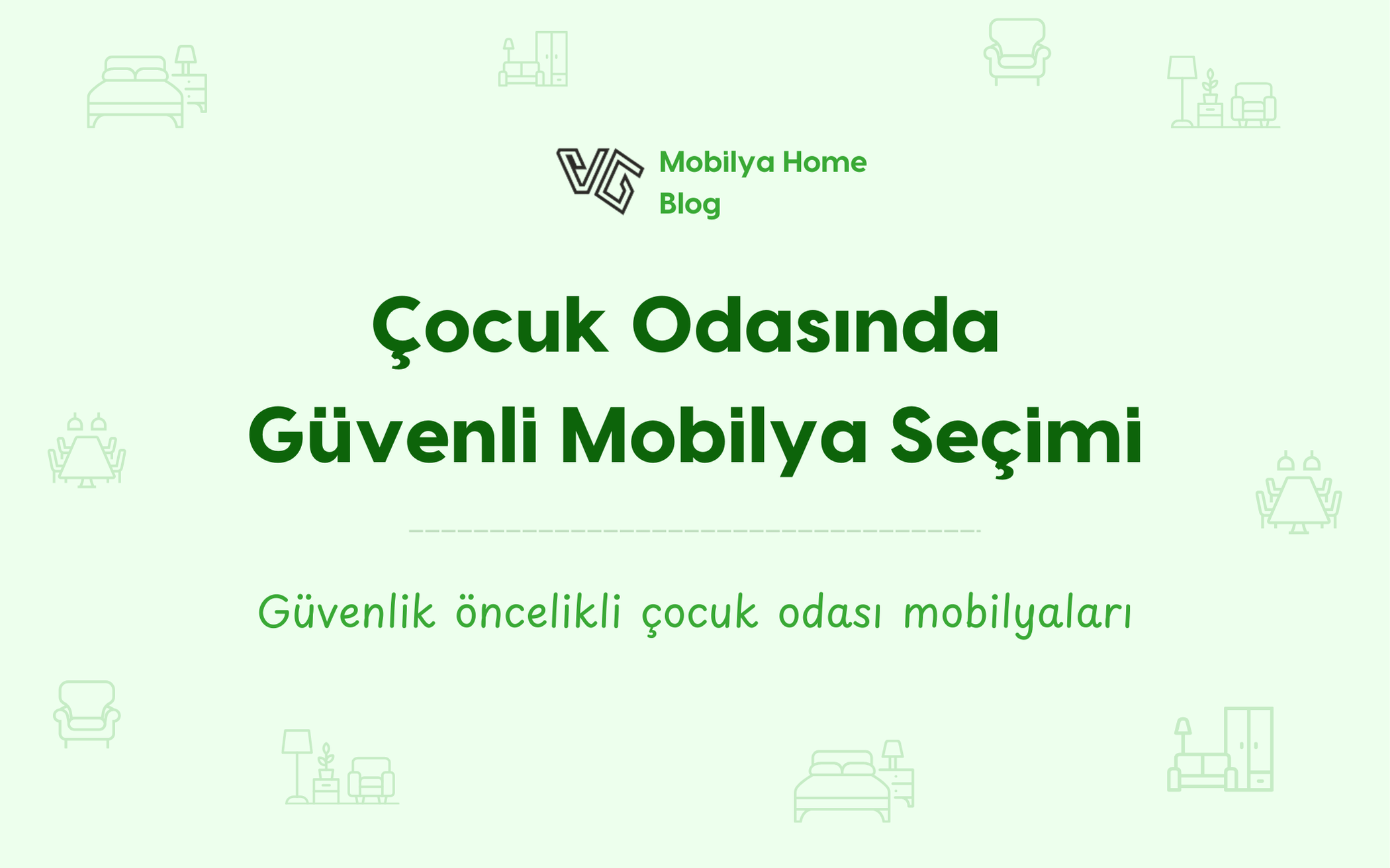 Çocuk Odasında Güvenli Mobilya Seçimi: Güvenlik Öncelikli Çözümler