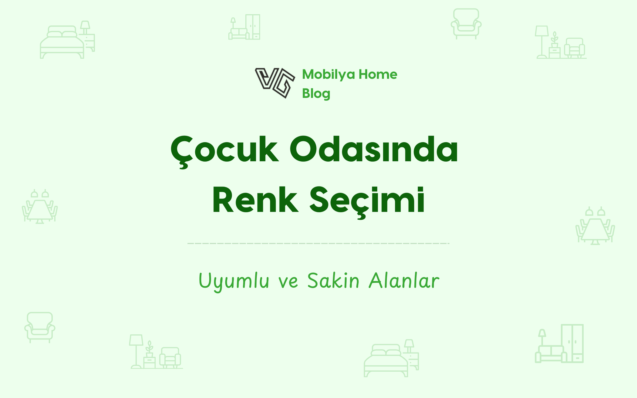 Çocuk Odasında Renk Seçimi: Uyumlu ve Sakin Alanlar