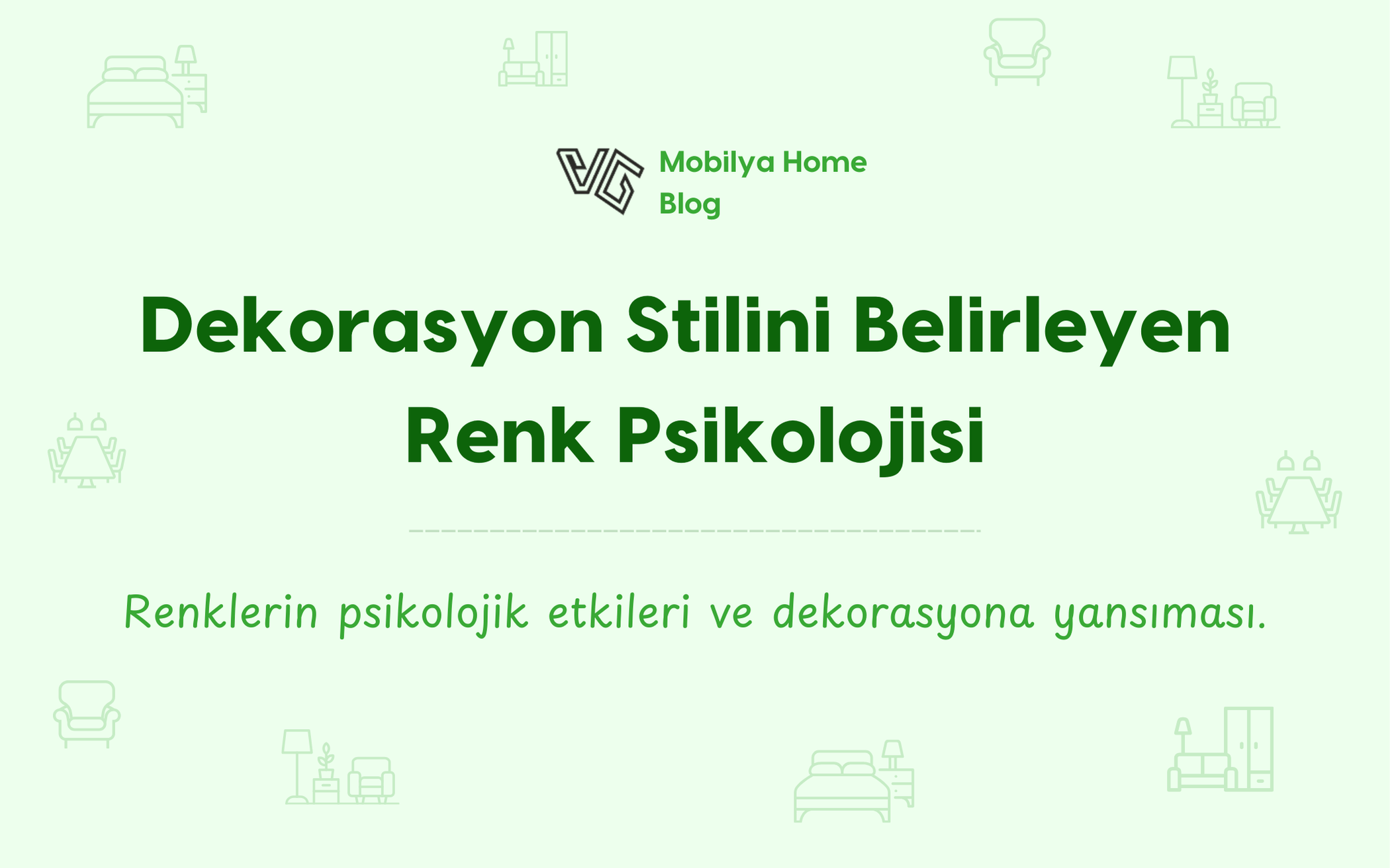 Dekorasyon Stilini Belirleyen Renk Psikolojisi