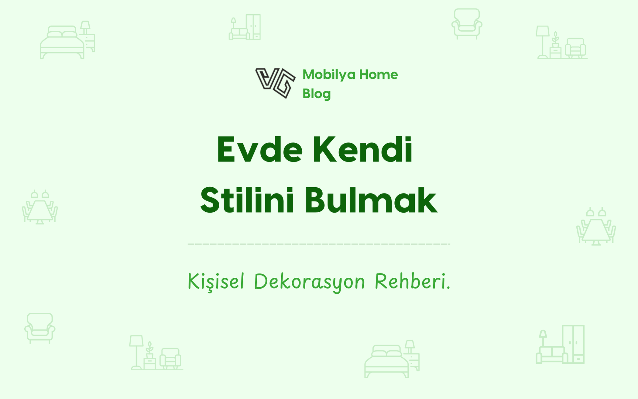 Evde Kendi Stilini Bulmak: Kişisel Dekorasyon Rehberi