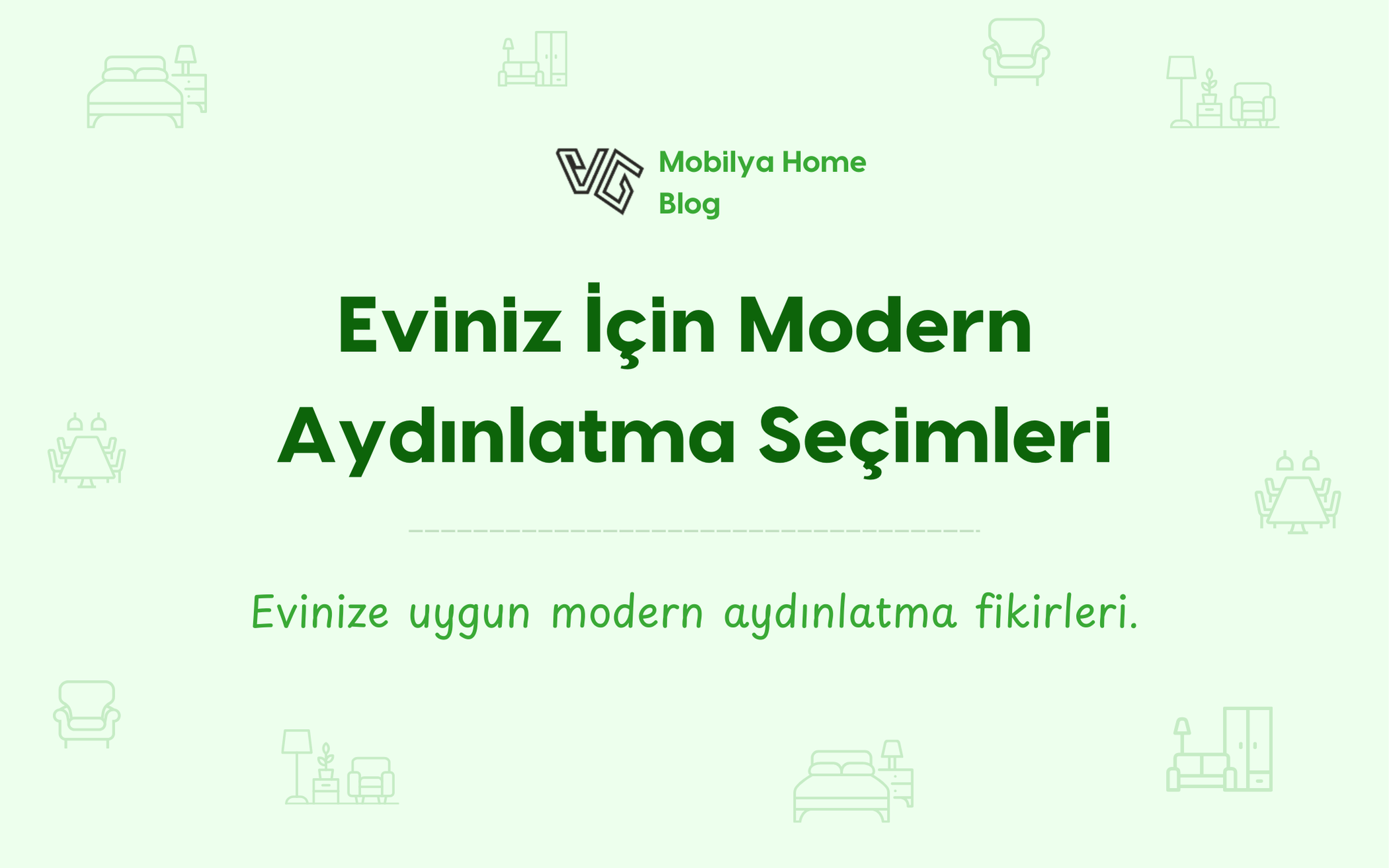 Eviniz İçin Modern Aydınlatma Seçimleri