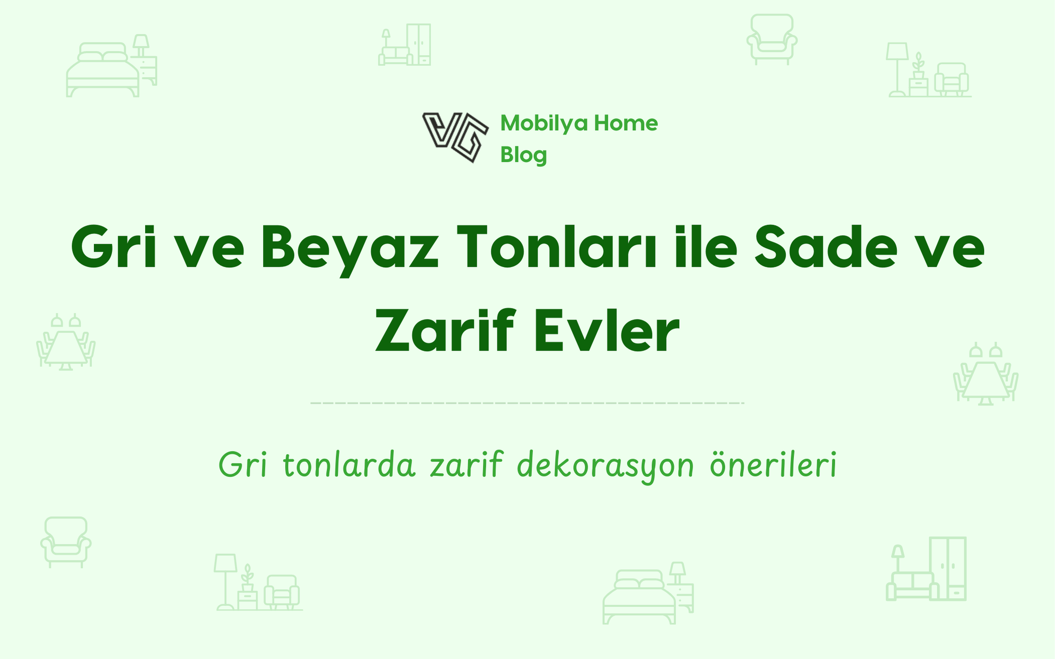 Gri ve Beyaz Tonları ile Sade ve Zarif Evler