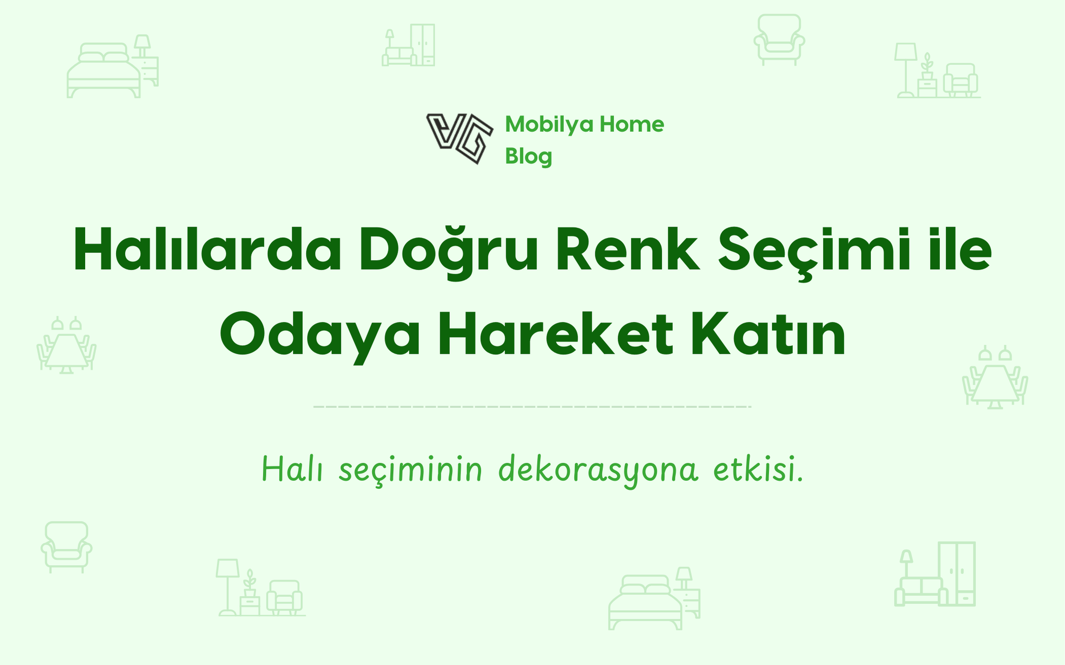 Halılarda Doğru Renk Seçimi ile Odaya Hareket Katın