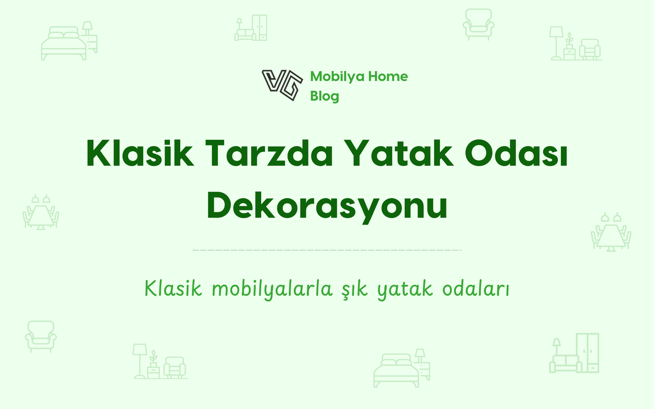 Klasik Tarzda Yatak Odası Dekorasyonu: Şık ve Zarif Yatak Odaları