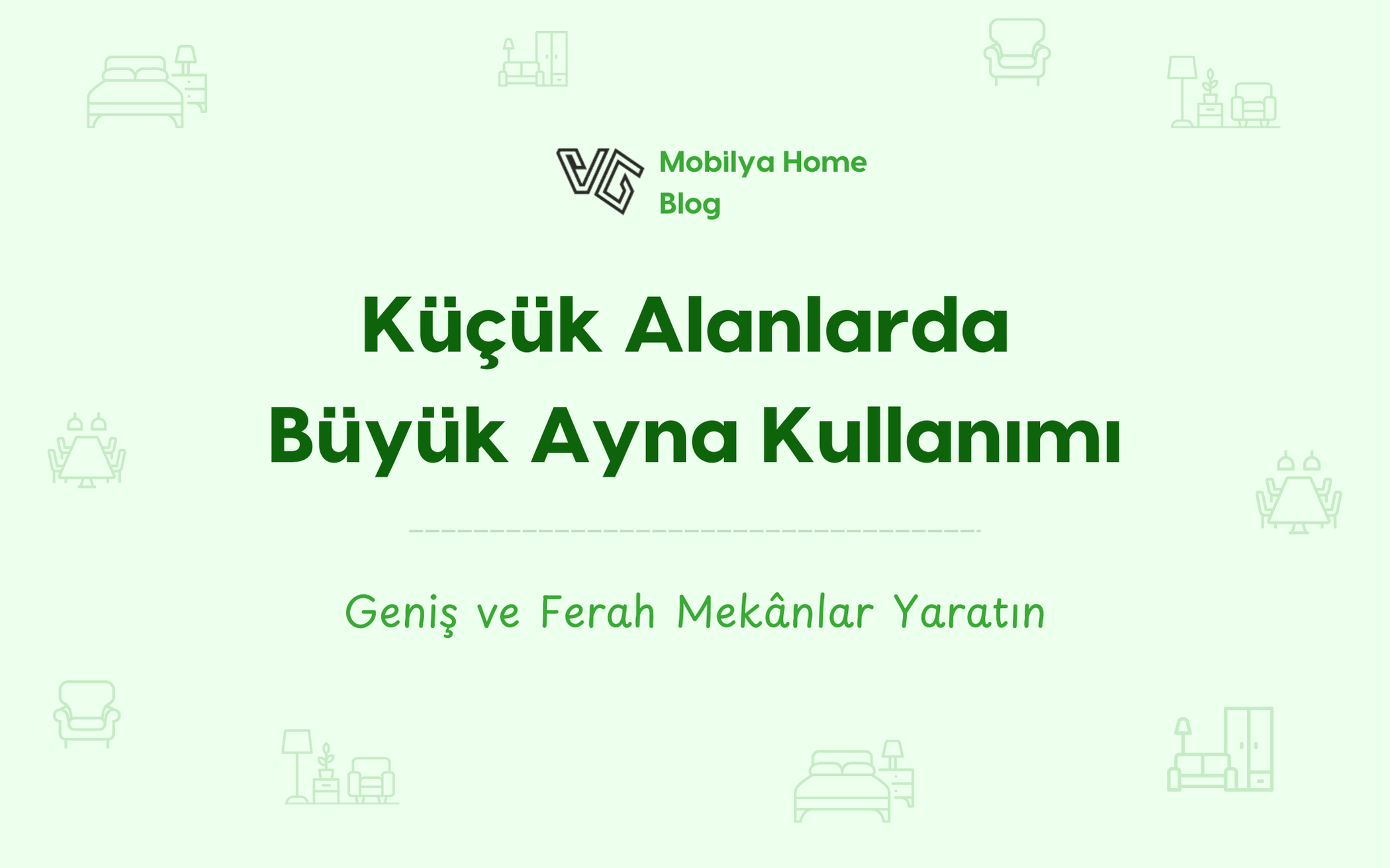 Küçük Alanlarda Büyük Ayna Kullanımı: Geniş ve Ferah Mekânlar Yaratın