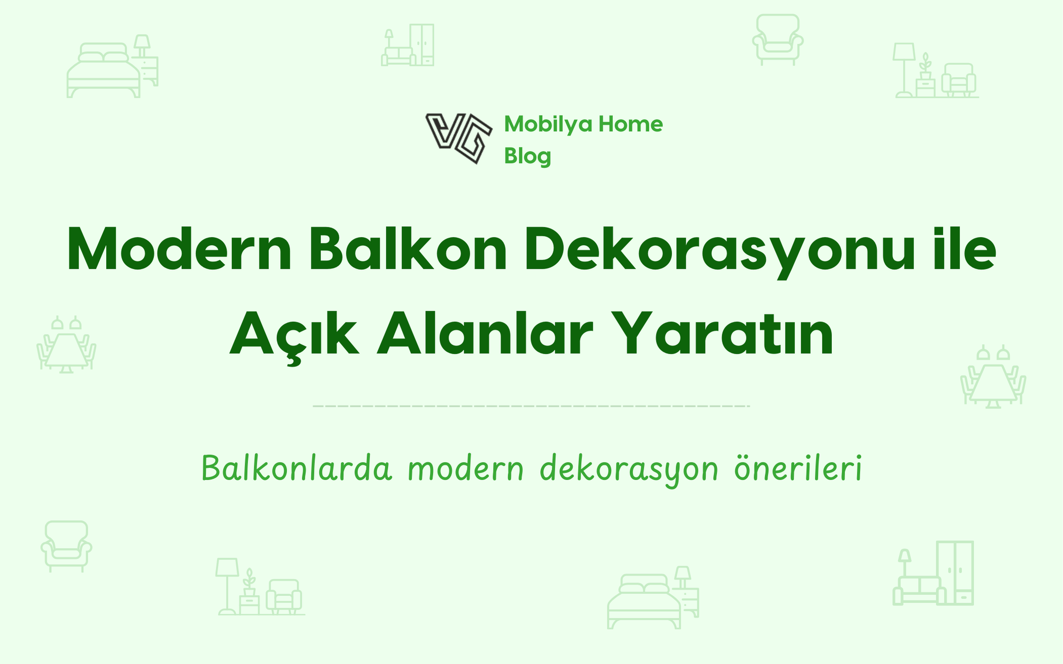 Modern Balkon Dekorasyonu ile Açık Alanlar Yaratın