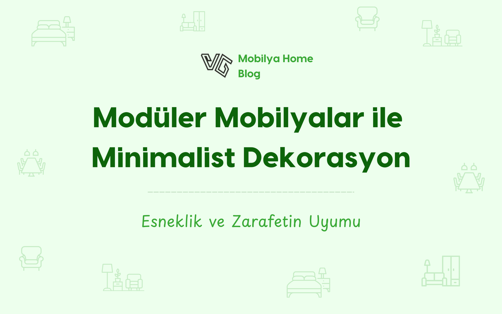 Modüler Mobilyalar ile Minimalist Dekorasyon: Esneklik ve Zarafetin Uyumu