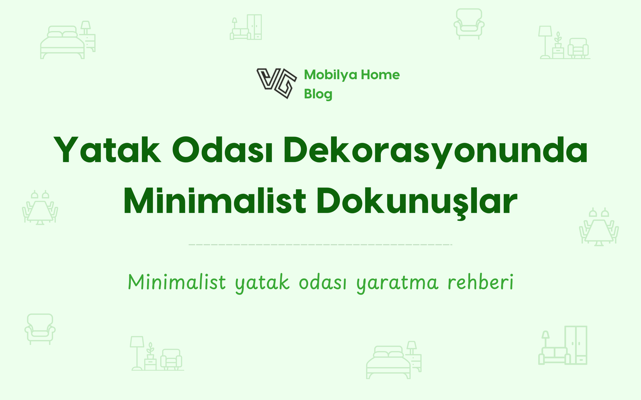 Yatak Odası Dekorasyonunda Minimalist Dokunuşlar