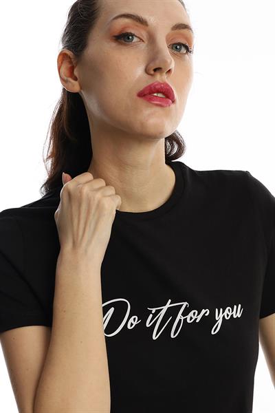 Kadın Do It For You Yazı Baskılı Tişört Siyah