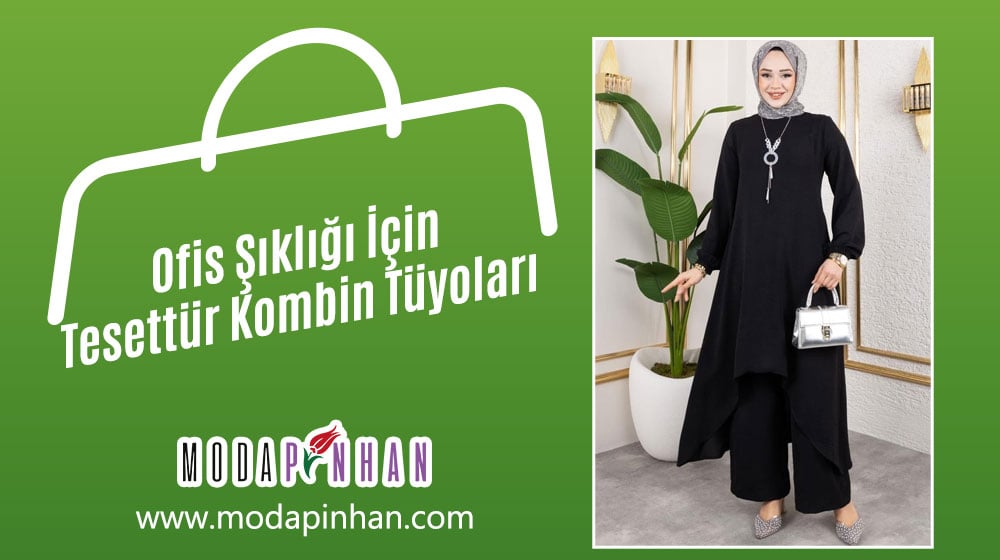 Ofis Şıklığı İçin Tesettür Kombin Tüyoları