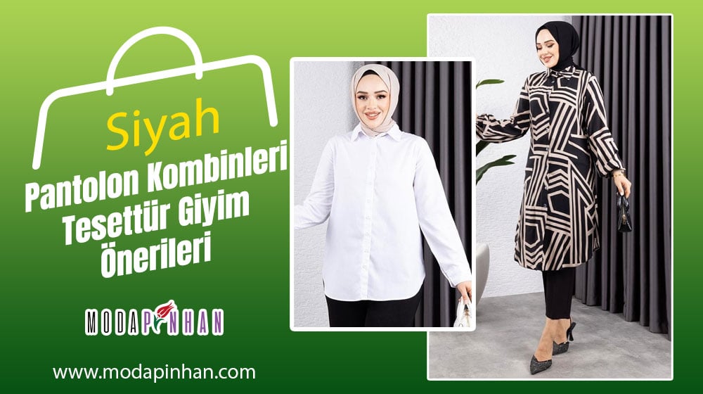 Siyah Pantolon Kombinleri Tesettür Giyim Önerileri