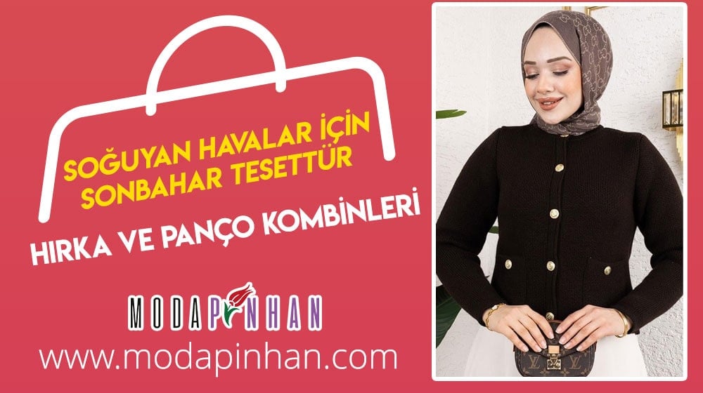 Soğuyan Havalar İçin Sonbahar Tesettür Hırka ve Panço Kombinleri