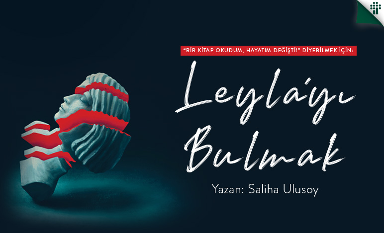 Leyla'yı Bulmak Blog Yazısı