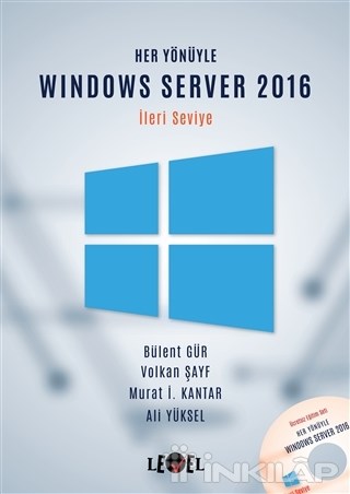 Her Yönüyle Windows Server 2016 (İleri Seviye) (CD Hediyeli)