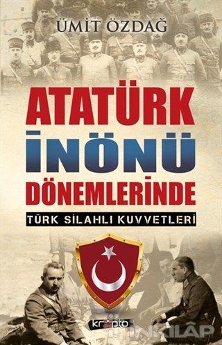 Atatürk İnönü Dönemlerinde