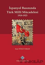 İspanyol Basınında Türk Milli Mücadelesi 1918 - 1923