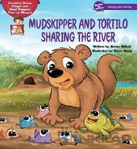 Mudskipper And Tortilo Sharing The River