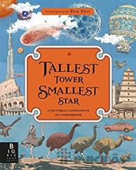Tallest Tower Smallest Star: A Pictorial Compendium of Comparisons