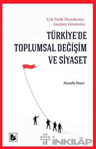 Türkiye’de Toplumsal Değişim ve Siyaset