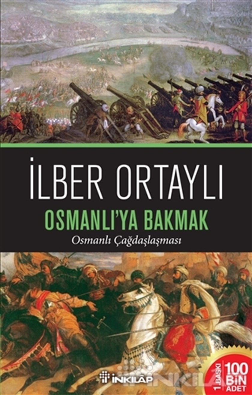 Osmanlıya Bakmak İlber Ortaylı İnkılâp 1804