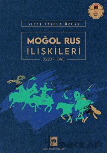 Moğol - Rus İlişkileri (1223-1341)