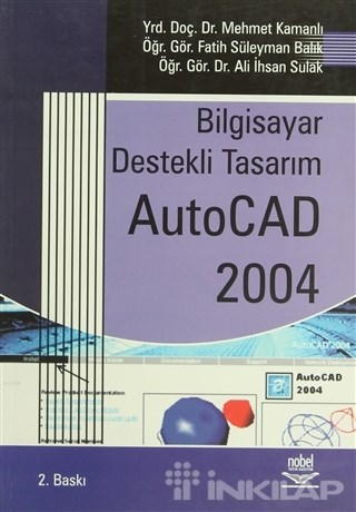 Bilgisayar Destekli Tasarım AutoCAD 2004
