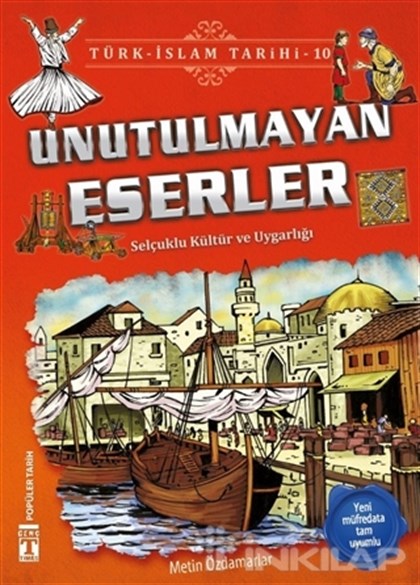 Unutulmayan Eserler / Türk - İslam Tarihi 10 - Metin Özdamarlar | İnkılâp