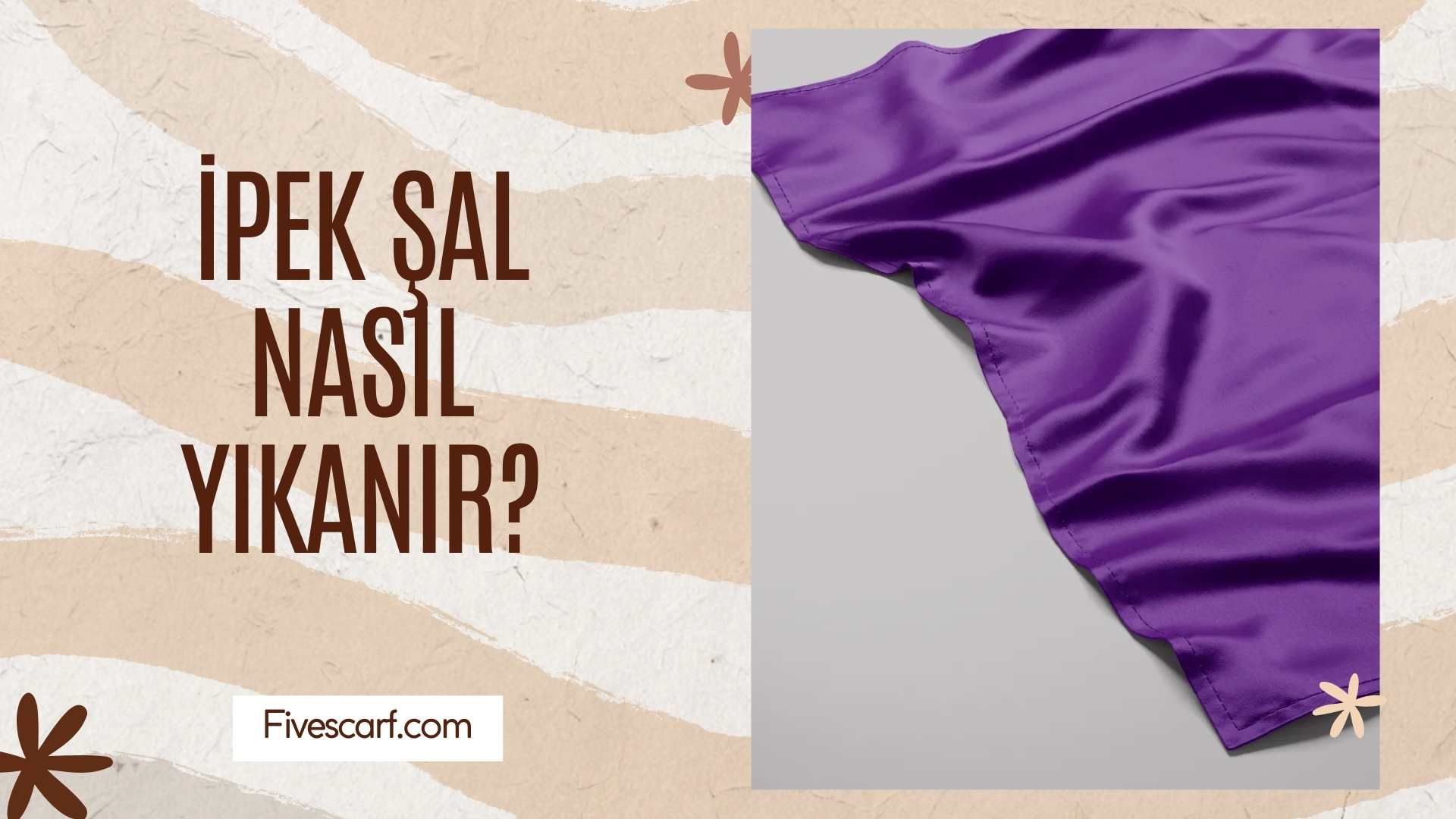 ipek şal nasıl yıkanır