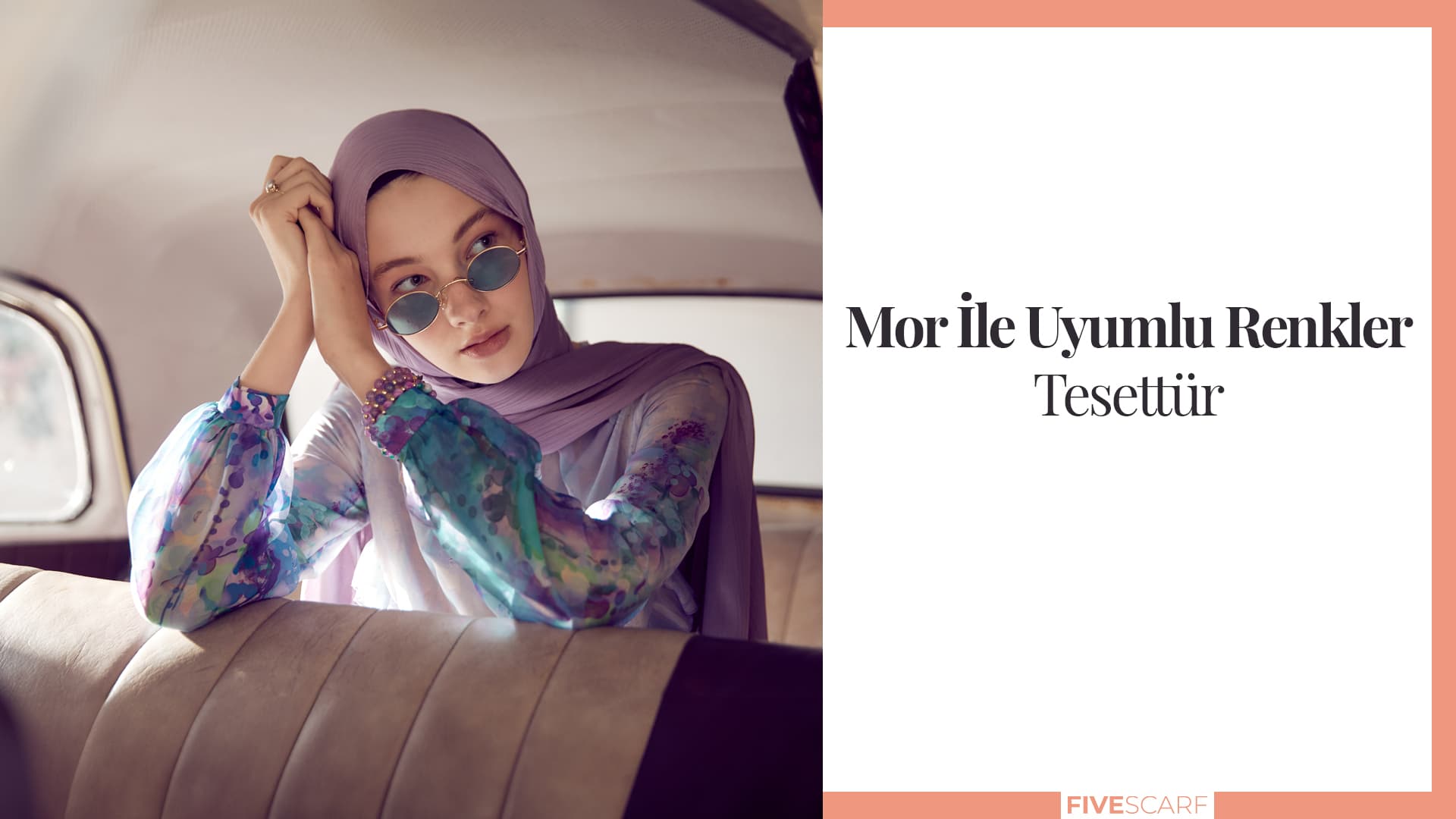 Mor ile uyumlu renkler tesettür