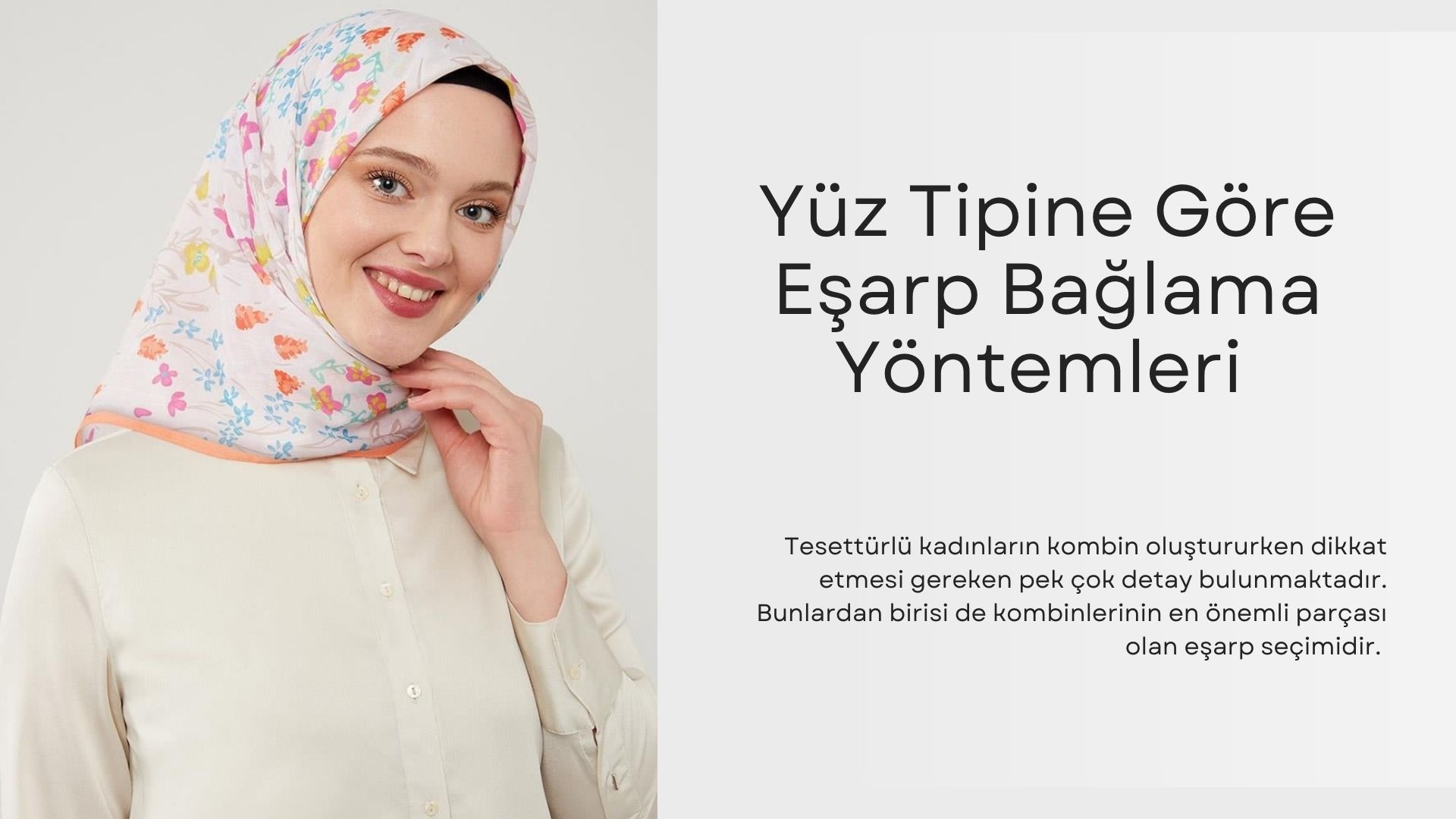 Yüz şekline Göre Eşarp Bağlama Yöntemleri