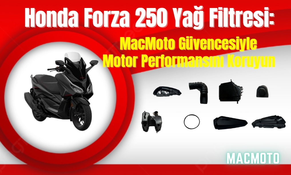 Honda Forza 250 Yağ Filtresi: MacMoto Güvencesiyle Motor Performansını Koruyun