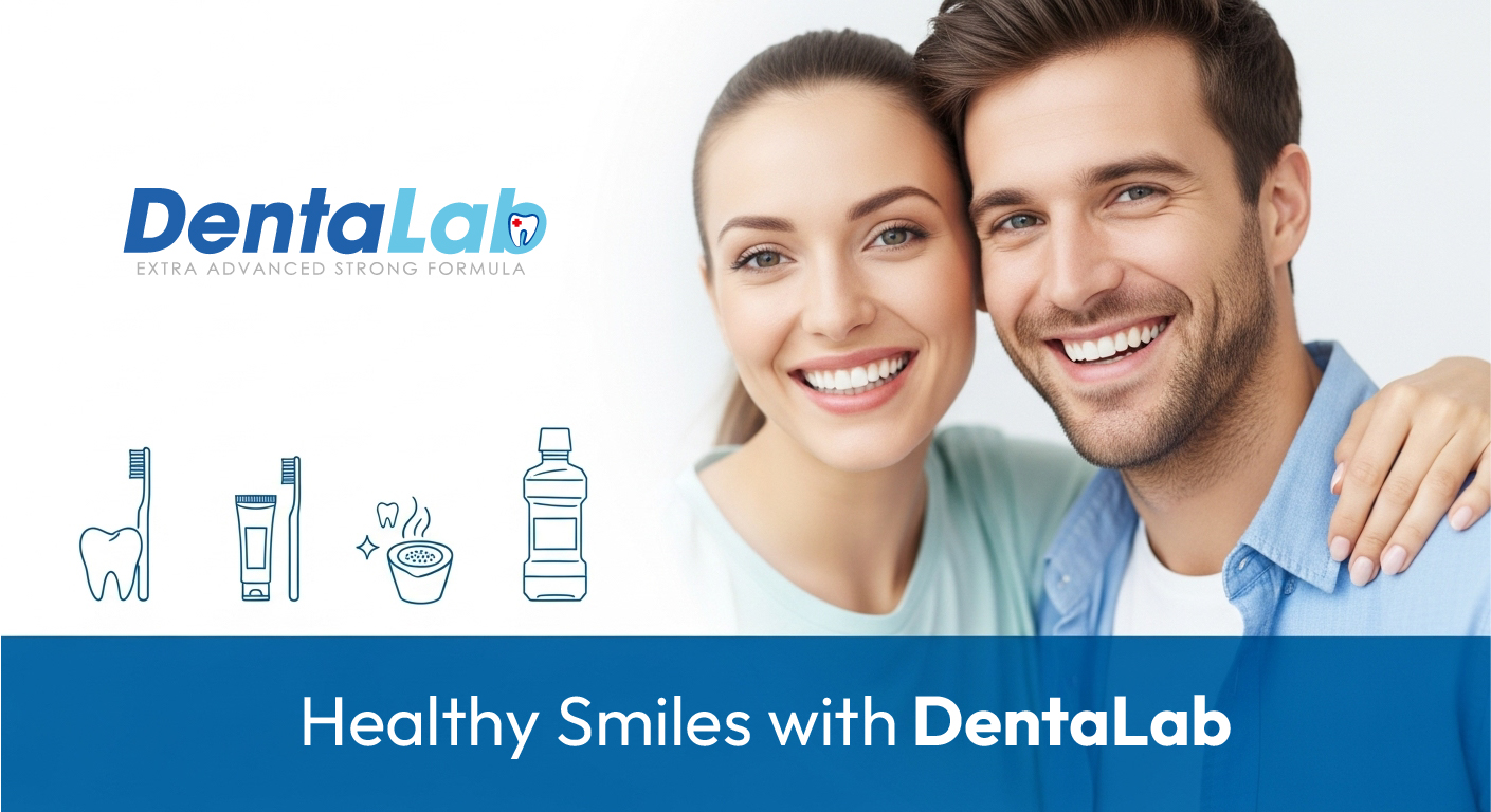 Key Aspects of Oral Care – Healthy Smiles with DentaLab