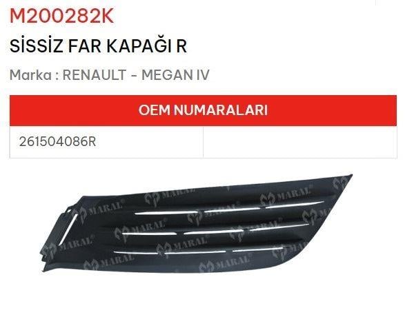 SİS FAR KAPAĞI SAĞ MEGANE IV