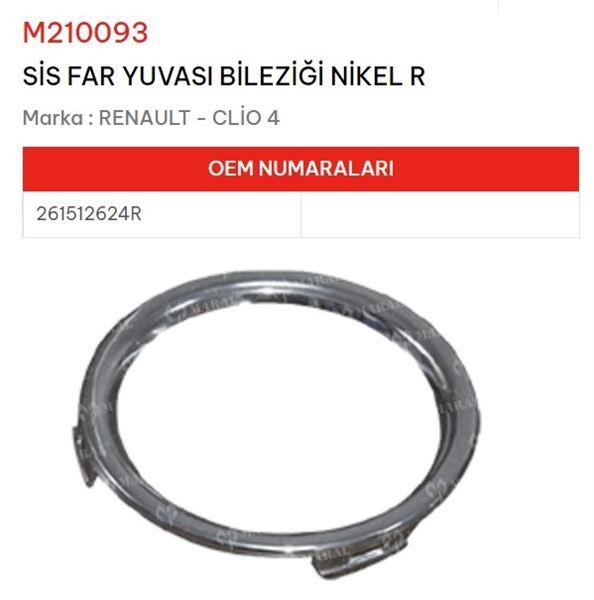 SİS FAR YUVASI BİLEZİĞİ NİKEL SAĞ CLİO IV