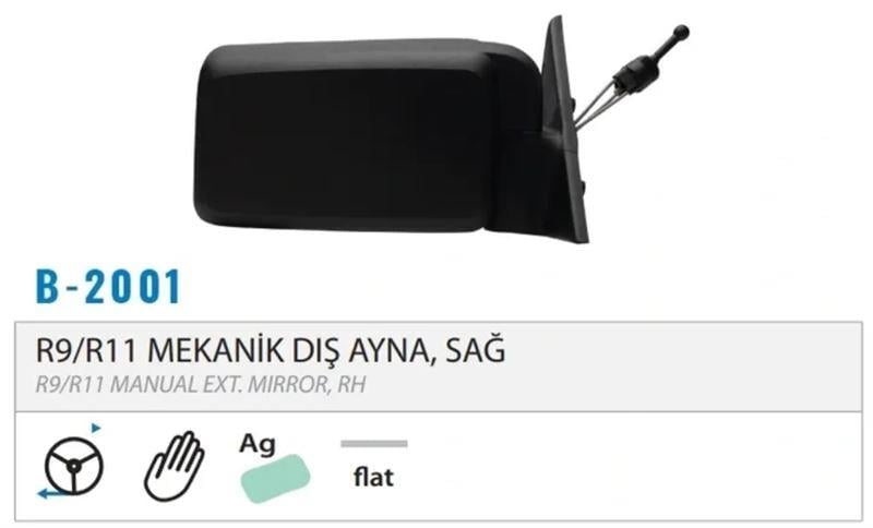DIŞ DİKİZ AYNASI MEKANİK SAĞ R9 R11 92> M002.2001
