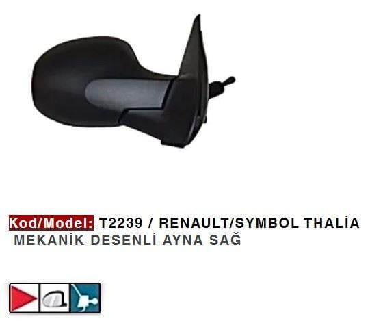 DIŞ DİKİZ AYNASI SAĞ MEKANİK CLIO SYMBOL THALIA